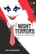 Night Terrors di Tim Waggoner edito da ANGRY ROBOT