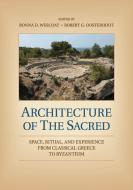 Architecture of the Sacred edito da Cambridge University Press