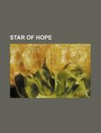 Star Of Hope di Books Group edito da General Books Llc