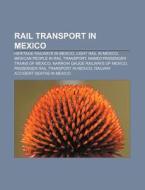 Rail Transport In Mexico: Feristsa, Aero di Books Llc edito da Books LLC, Wiki Series