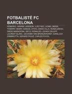 Fotbalist Fc Barcelona: Rom Rio, Henrik di Zdroj Wikipedia edito da Books LLC, Wiki Series