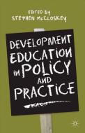 Development Education in Policy and Practice di Stephen McCloskey edito da Palgrave Macmillan UK