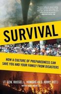 Survival: How a Culture of Preparedness Can Save You and Your Family from Disasters di Russel L. Honore edito da Atria Books