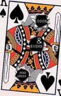 Odds & Evens di Jose Green edito da Publishamerica