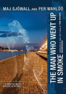 The Man Who Went Up in Smoke di Maj Sjwall, Per Wahl edito da Blackstone Audiobooks