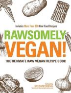 Rawsomely Vegan! di Mike Snyder edito da Adams Media Corporation