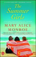 The Summer Girls di Mary Alice Monroe edito da GALLERY BOOKS
