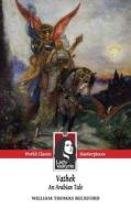 Vathek, an Arabian Tale (Lady Valkyrie Classics) di William Thomas Beckford edito da Createspace