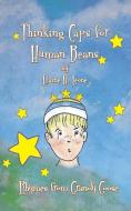Thinking Caps for Human Beans di Elaine H. Leone edito da INDEPENDENT PUBL SERV S