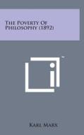 The Poverty of Philosophy (1892) di Karl Marx edito da Literary Licensing, LLC