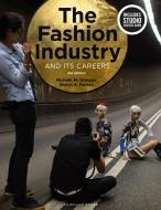 The Fashion Industry and Its Careers: Bundle Book + Studio Access Card di Michele M. Granger, Sheryl A. Farnan edito da FAIRCHILD BOOKS