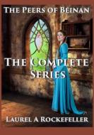 The Complete Series di Laurel A. Rockefeller edito da Createspace Independent Publishing Platform
