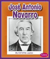 José Antonio Navarro di Christine Juarez edito da CAPSTONE PR