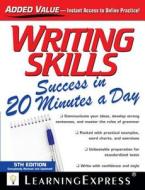 Writing Skills Success in 20 Minutes a Day edito da Learning Express (NY)