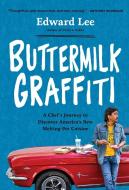 Buttermilk Garffiti di Edward Lee edito da Artisan