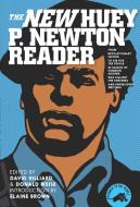 Huey P. Newton Reader, The New di Huey P. Newton edito da Seven Stories Press,U.S.