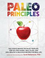 Paleo Principles di Sarah Ballantyne edito da Simon & Schuster