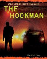 The Hookman di Virginia Loh-Hagan edito da 45TH PARALLEL PR