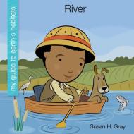 River di Susan Gray edito da CHERRY LAKE PUB