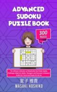 Advanced Sudoku Puzzle Book di Masaki Hoshiko edito da Bluesource And Friends