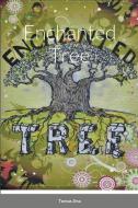 Enchanted Tree di Tomas Jina edito da Lulu.com