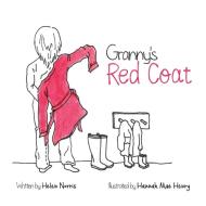Granny's Red Coat di Helen Norris edito da Fumbling Through Faith