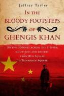 An Epic Journey Across The Steppes, Mountains And Deserts From Red Square To Tiananmen Square di Jeffrey Tayler edito da Jr Books Ltd