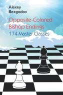 Opposite-Colored Bishop Endings di Alexey Bezgodov edito da Elk and Ruby