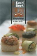 The Sushi Book di Celeste Heiter edito da THINGSASIAN PR