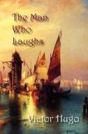 The Man Who Laughs di Victor Hugo edito da NORILANA BOOKS