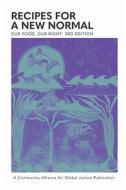 OUR FOOD, OUR RIGHT: RECIPES FOR A NEW N di TBD edito da LIGHTNING SOURCE UK LTD