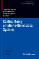 Control Theory of Infinite-Dimensional Systems edito da Springer International Publishing