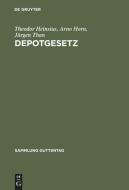 Depotgesetz di Theodor Heinsius, Arno Horn, Jürgen Than edito da De Gruyter