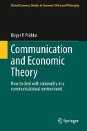 Communication and Economic Theory di Birger P. Priddat edito da Springer-Verlag GmbH
