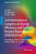2nd International Congress on Energy Efficiency and Energy Related Materials (ENEFM2014) di Jean-Paul Ducrotoy, Mike Elliott edito da Springer-Verlag GmbH