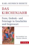Das Kirchenjahr di Karl-Heinrich Bieritz edito da Beck C. H.
