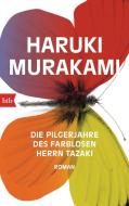 Die Pilgerjahre des farblosen Herrn Tazaki di Haruki Murakami edito da btb Taschenbuch