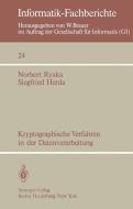 Kryptographische Verfahren in der Datenverarbeitung di Siegfried Herda, Norbert Ryska edito da Springer Berlin Heidelberg