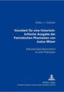Vorarbeit für eine historisch-kritische Ausgabe der Patriotischen Phantasien von Justus Möser di Ottilie J. J. Domack edito da Lang, Peter GmbH