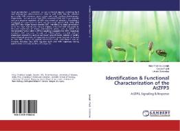 Identification & Functional Characterization of the AtZFP3 di Mary Prathiba Joseph, Csaba Papdi, László Szabados edito da LAP Lambert Academic Publishing
