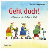 Geht doch! di Peter Gaymann edito da Belser, Chr. Gesellschaft