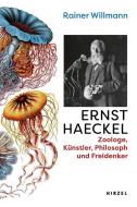 Ernst Haeckel di Rainer Willmann edito da Hirzel S. Verlag
