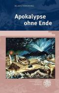 Apokalypse ohne Ende di Klaus Vondung edito da Universitätsverlag Winter