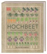 Hochbeet di Huw Richards edito da Dorling Kindersley Verlag