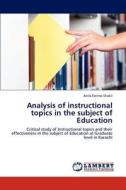 Analysis of instructional topics in the subject of Education di Anila Fatima Shakil edito da LAP Lambert Academic Publishing