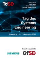 Tag des Systems Engineering 2023 di Daria Wilke, Walter Koch, Rüdiger Kaffenberger, Stefan Dreiseitel edito da Gesellschaft für Systems Engineering