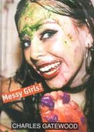 Messy Girls! di Charles Gatewood edito da Goliath Verlag GmbH