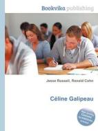 Celine Galipeau edito da Book On Demand Ltd.