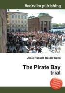 The Pirate Bay Trial edito da Book On Demand Ltd.