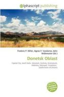 Donetsk Oblast edito da Betascript Publishing